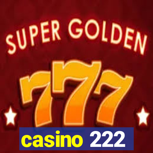 casino 222